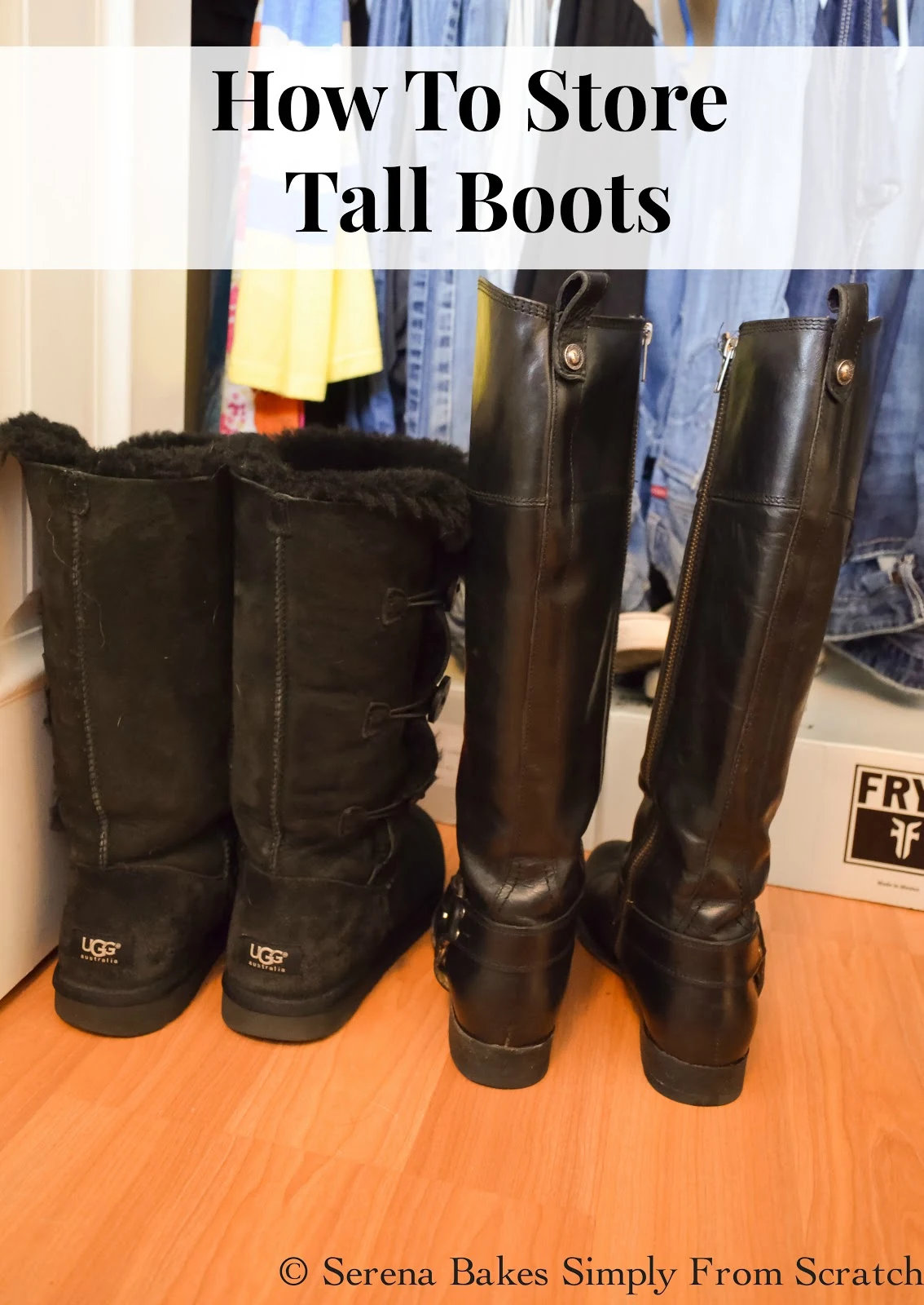 Tuesday Tips How To Store Tall Boots Serena Bakes Simply From